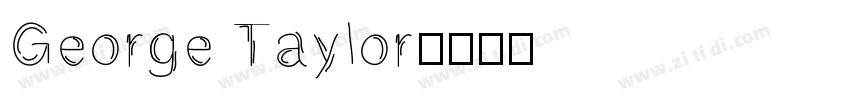 George Taylor字体转换
